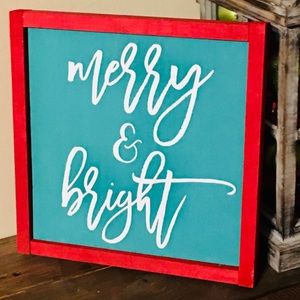 “Merry & Bright” sign